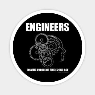 Solving Problems Since 2650 BCE Funny Engineering Novelty Gift Magnet